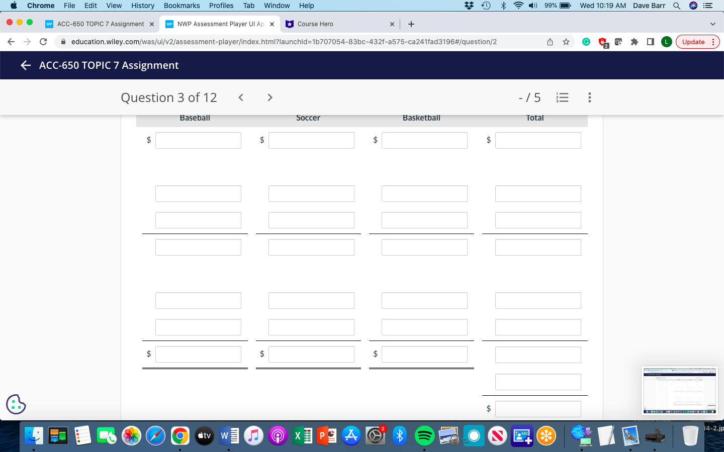 Hero X + C a education.wiley.com/was/ui/v2/assessment-player/index.html?launchld=16707054-83bc-432f-a575-ca241fad3196#/question/2 Update : - ACC-650 TOPIC 7