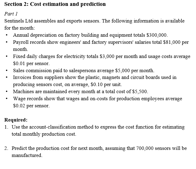 Section 2: Cost estimation and prediction Port 1 Sentinels Ltd assembles