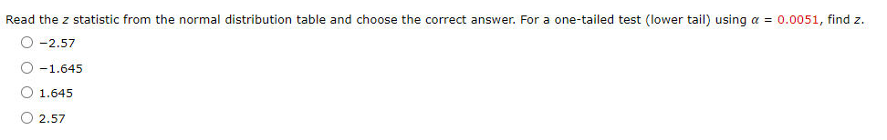  Read the 2 statistic from the normal distribution table and choose