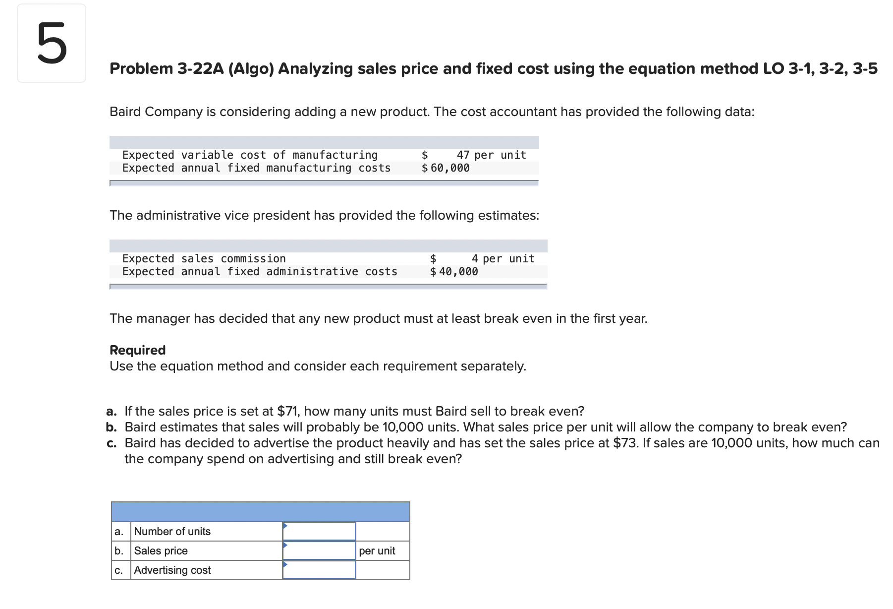 Problem 3-22A (Algo) Analyzing sales price and fixed cost using the