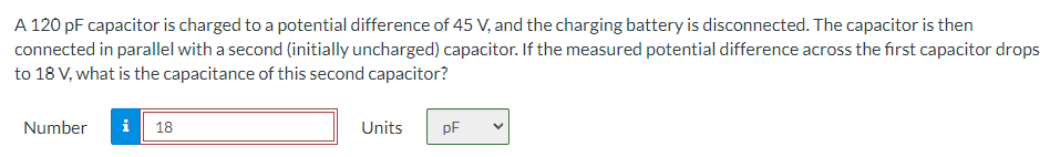  A 120 pF capacitor is charged to a potential difference 01:45