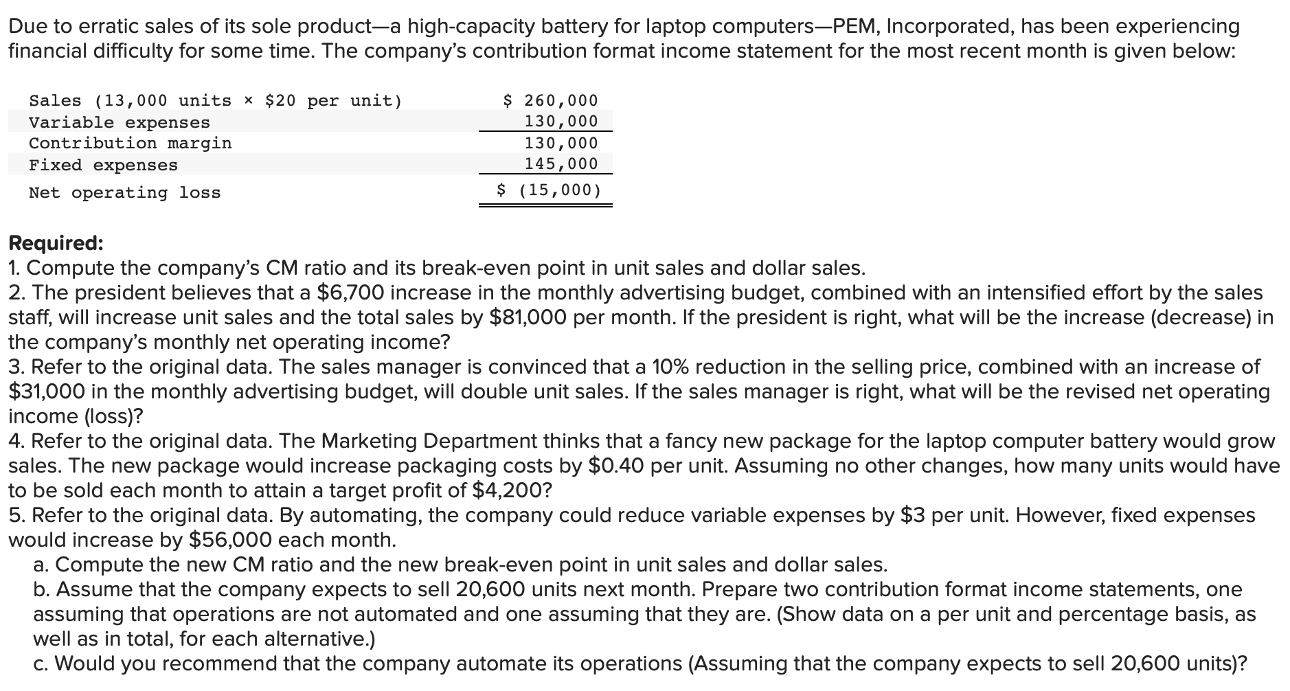 Problem 5-22I would really appreciate it if I can get the answer