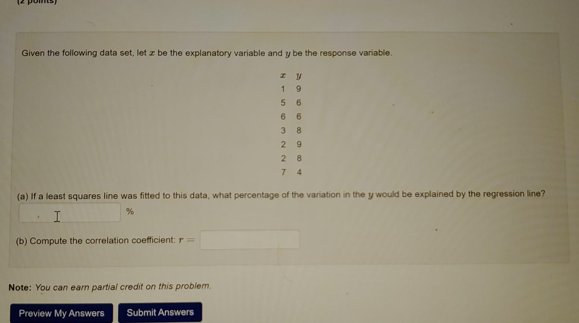 Given the following data set, let x be the explanatory variable