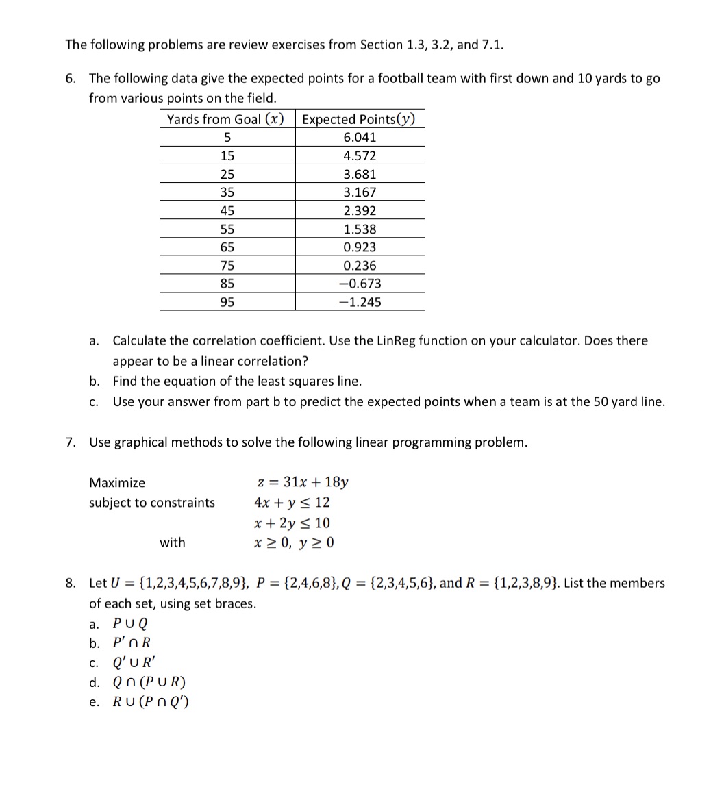 Help The following problems are review exercises from Section 1.3, 3.2, and