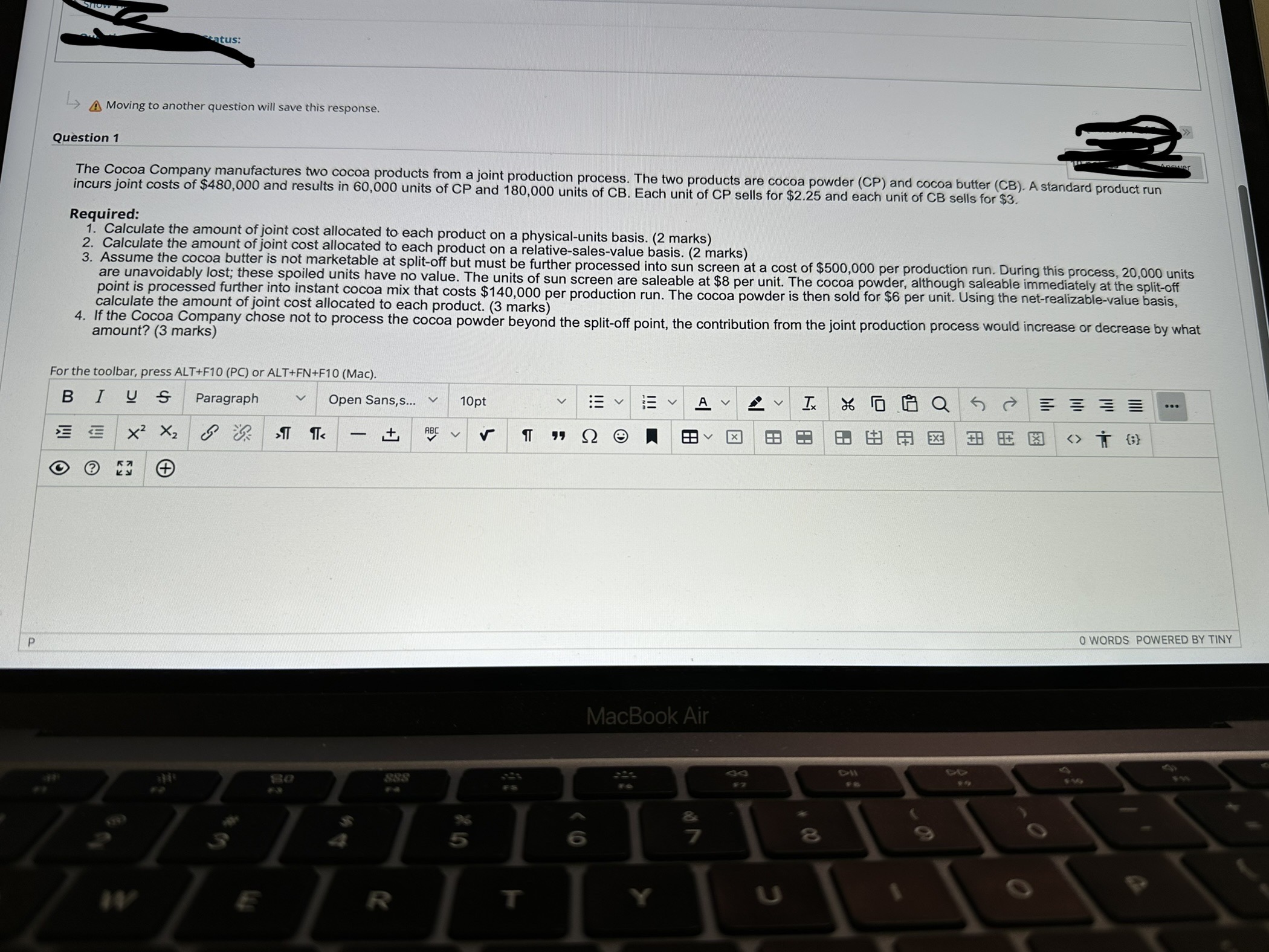  Status: A Moving to another question will save this response. Question