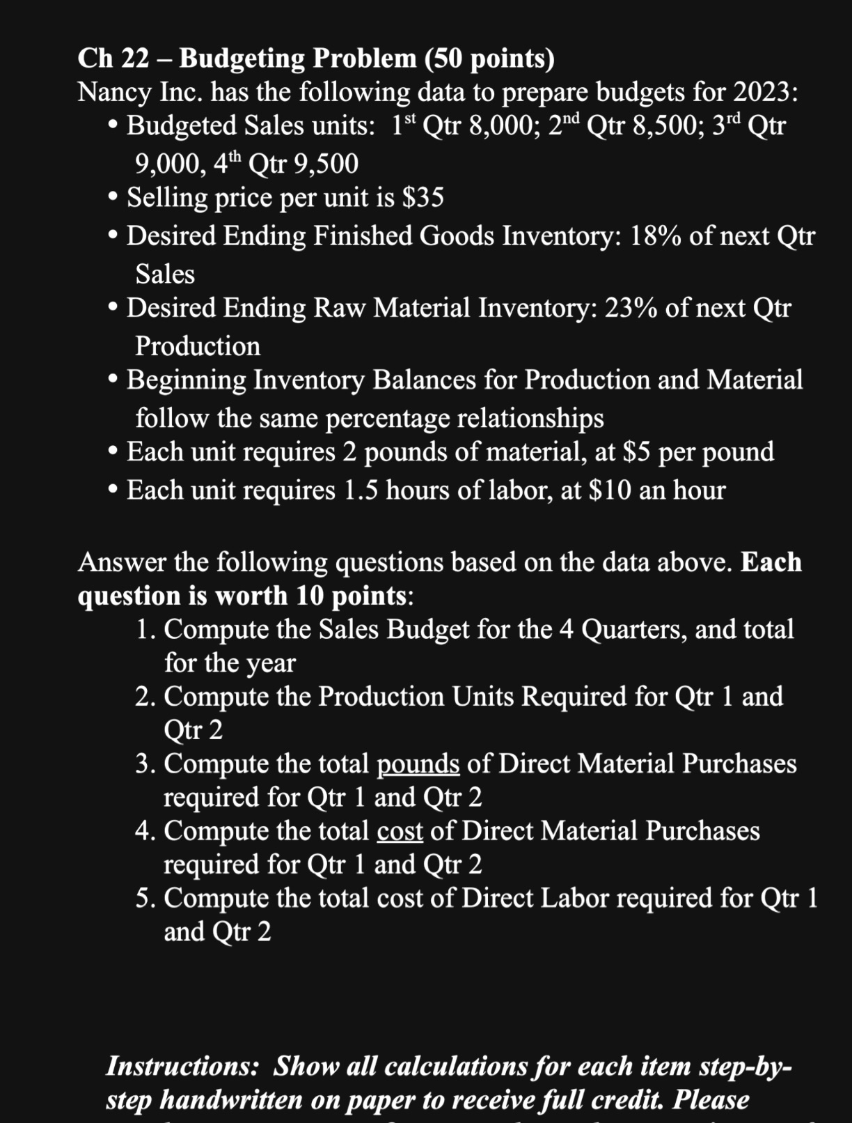 Please help me with step by step Ch 22 Budgeting Problem (50