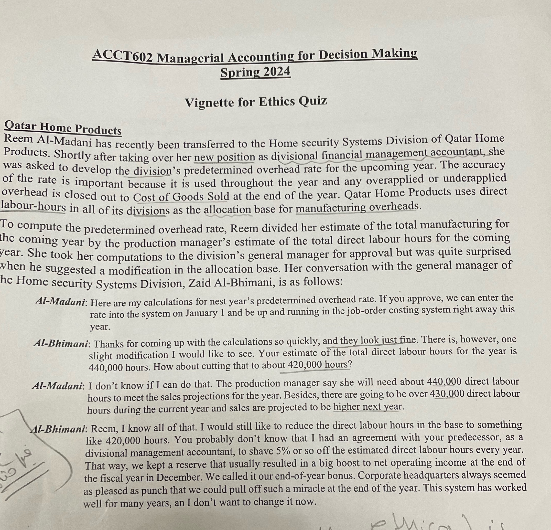 Please answer what is the ethical IMA in this case, where is