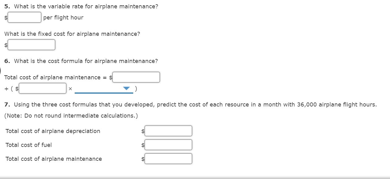 July and April. The resources are airplane depreciation, fuel, and airplane maintenance.