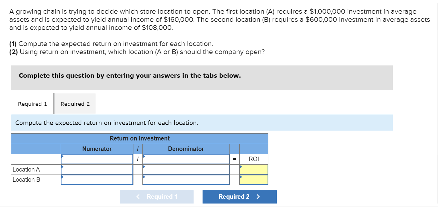  A growing chain is trying to decide which store location to