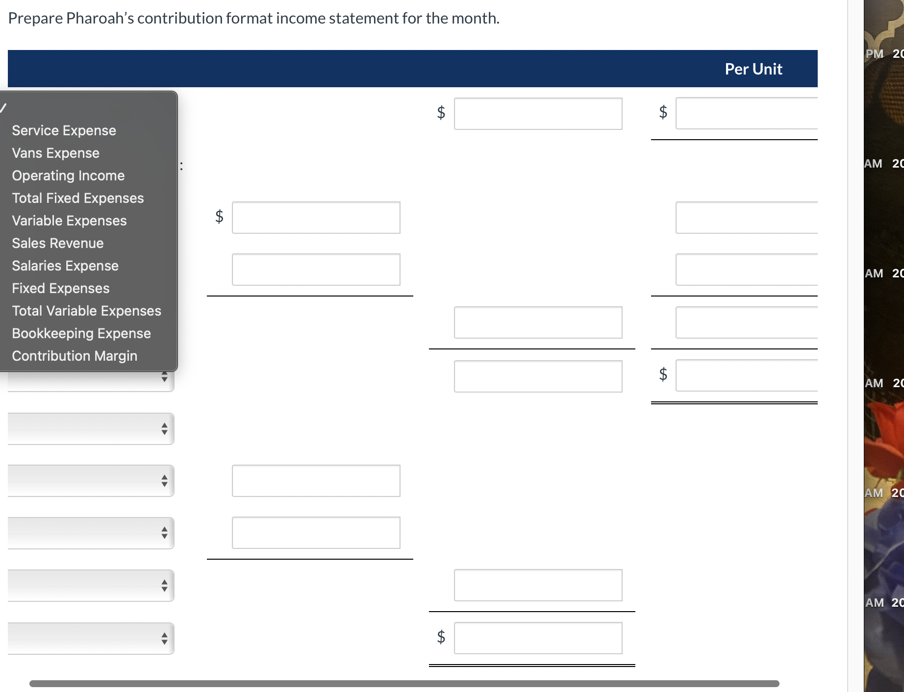Prepare Pharoah's contribution format income statement for the month. Service Expense
