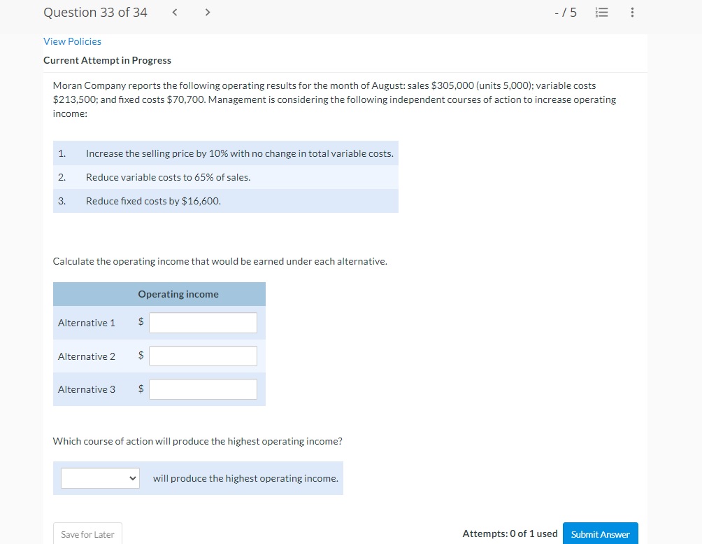 Question 33 of 34 View Policies Current Attempt in Progress Moran Company