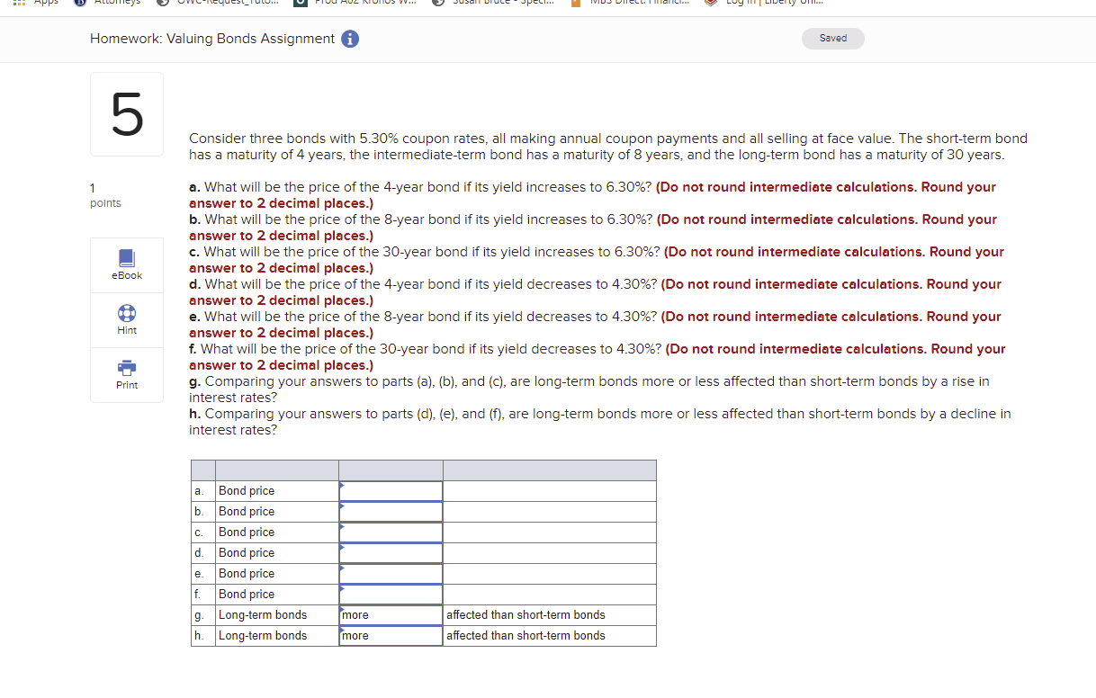 Need help with this problem Homework: Valuing Bonds Assignment i Saved 5