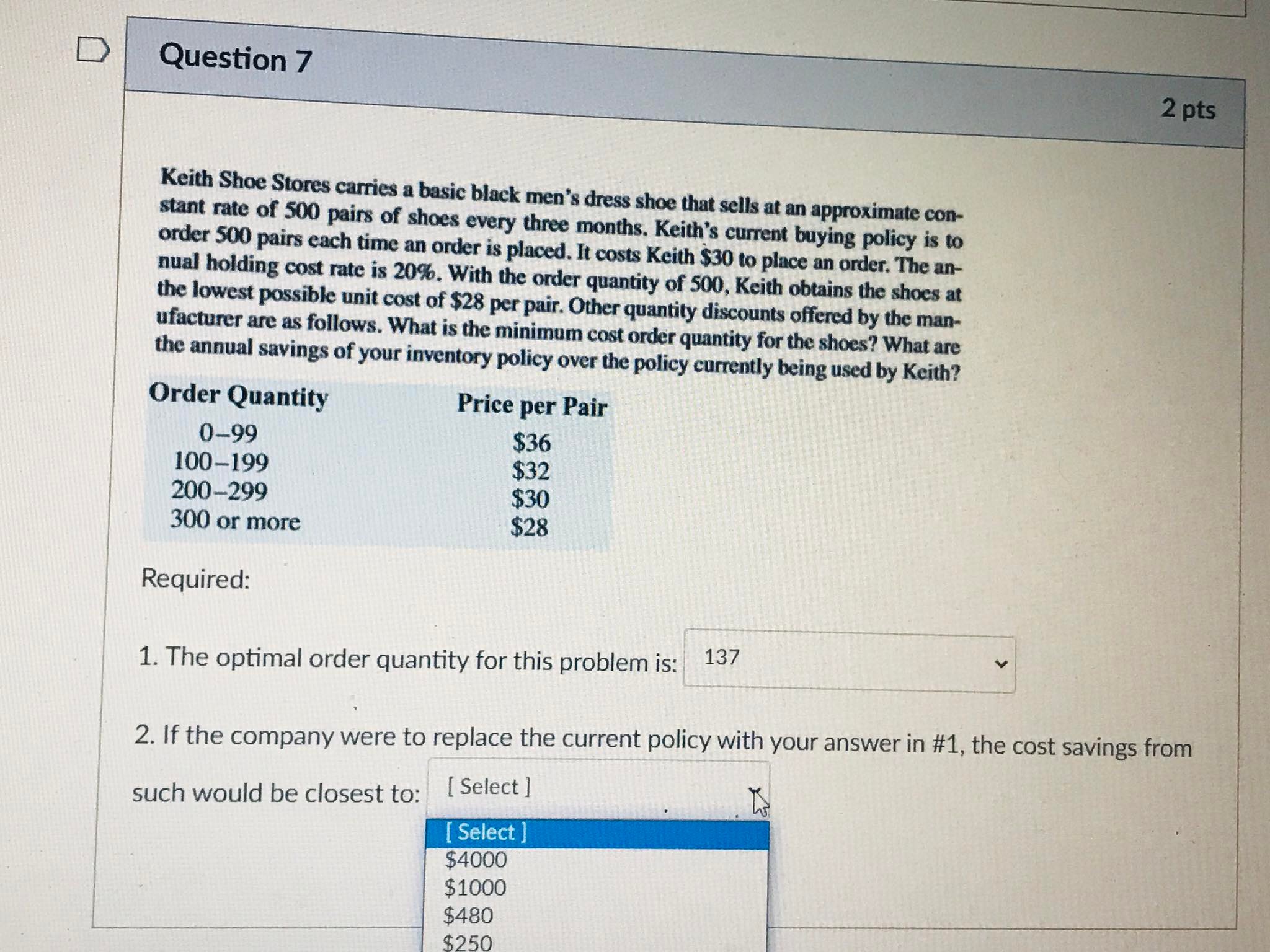  D Question 7 2 pts Keith Shoe Stores carries a basic