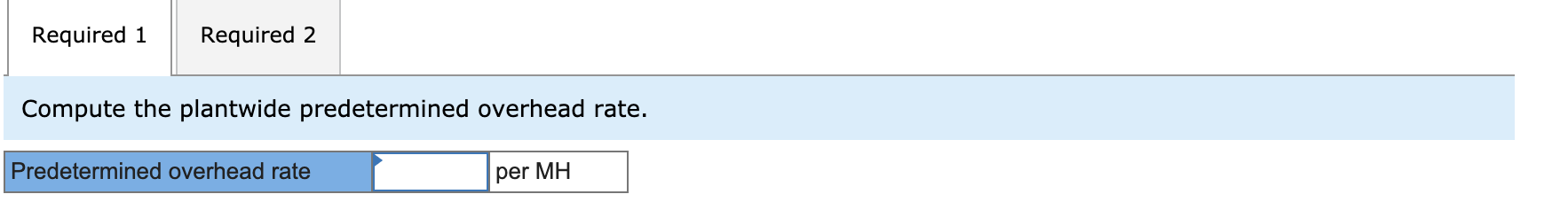 50% of its available manufacturing capacity. It uses ajob-order costing system with