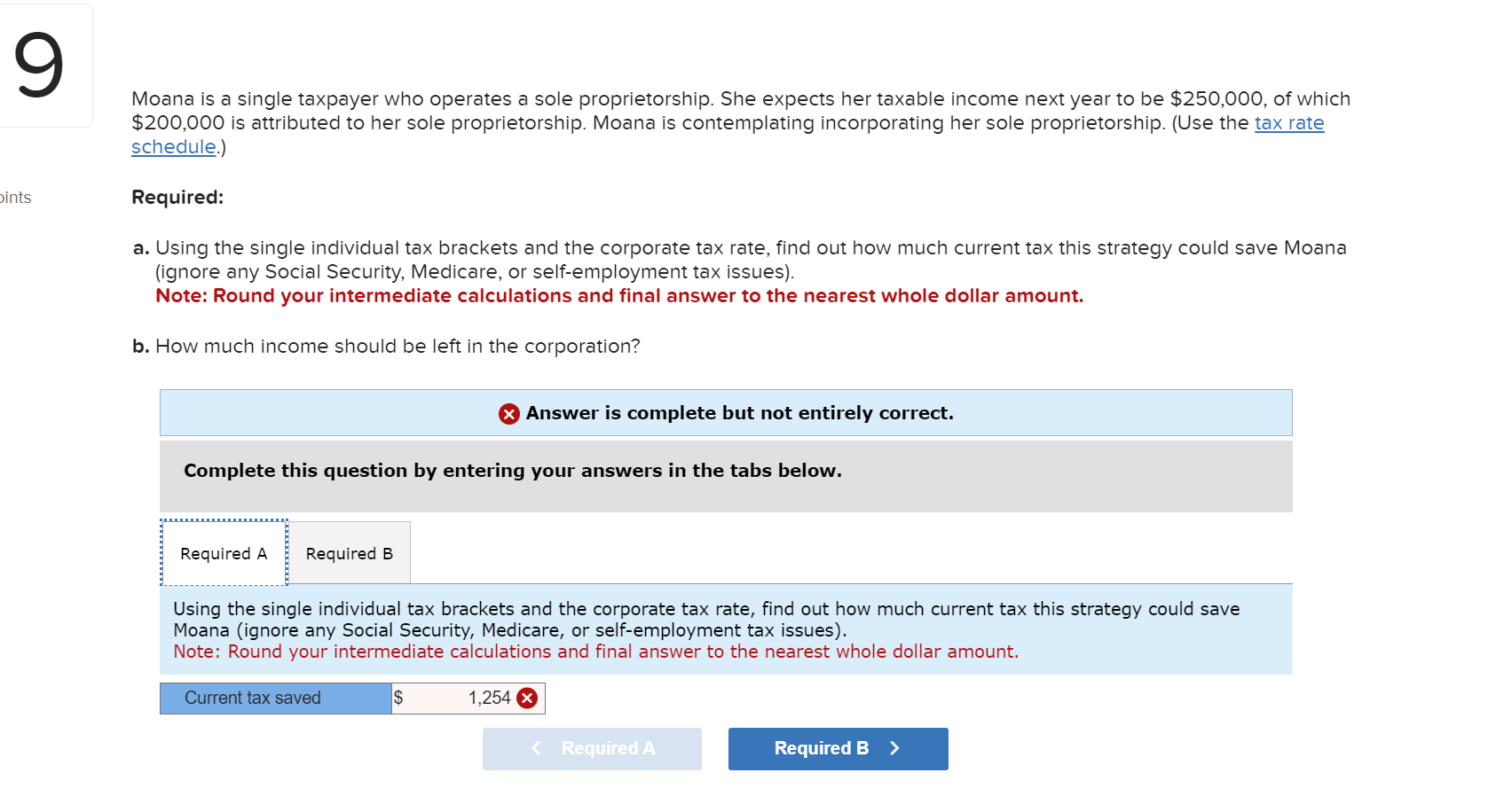 Jints Moana is a single taxpayer who operates a sole proprietorship.