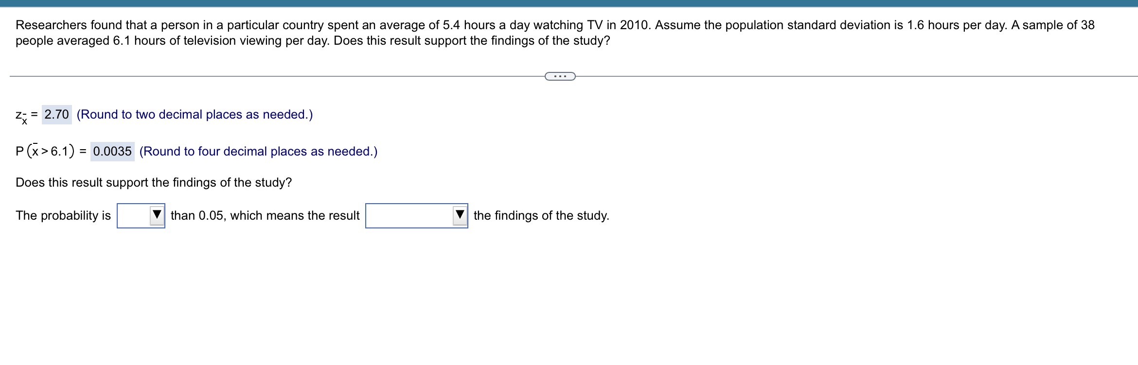 Please kindly help with the last question Does this result support the