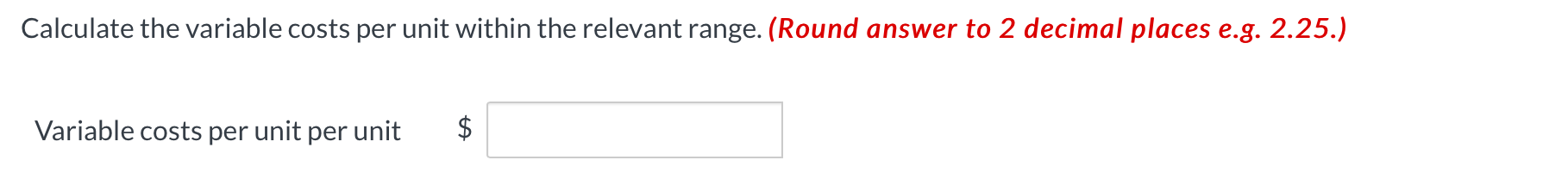 shown below. Output Rent Direct in Units Expense Materials 1,000 $7,390 $5,912