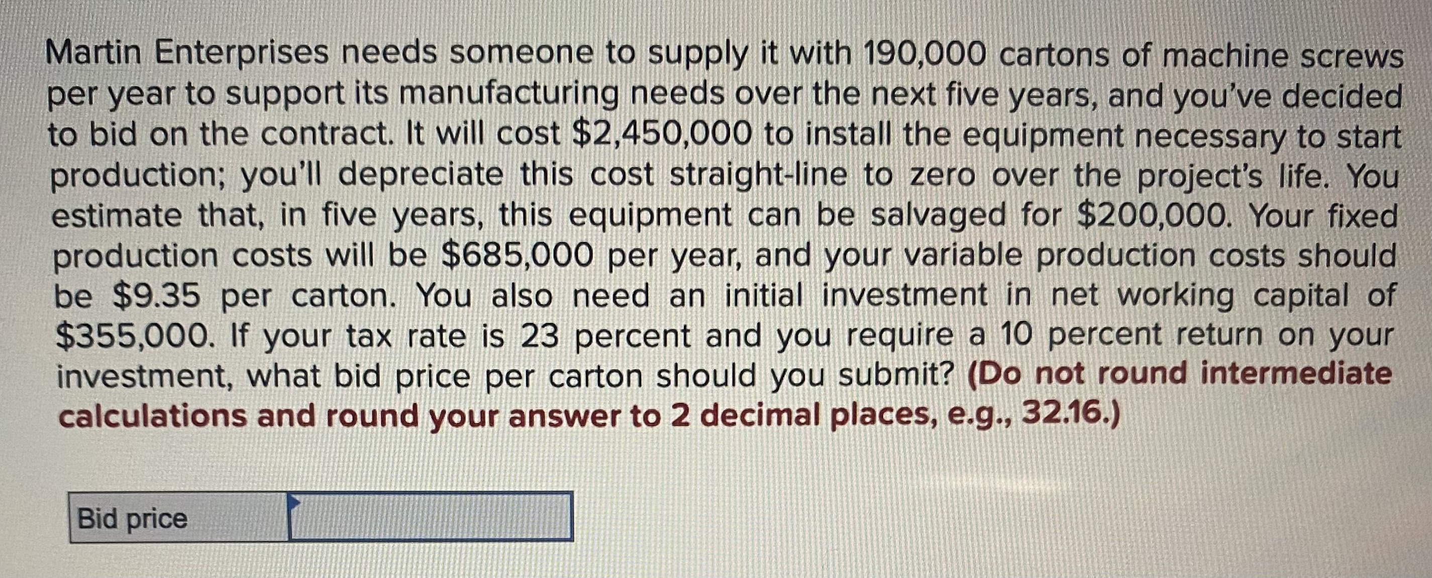 Help me to solve this question!! Martin Enterprises needs someone to supply