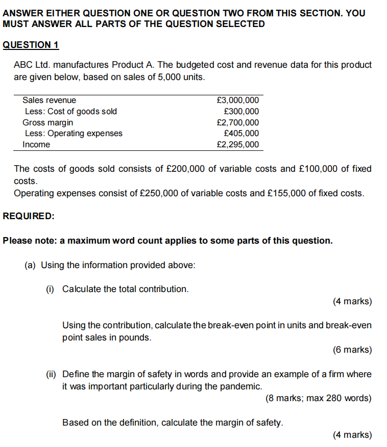  ANSWER EITHER QUESTION ONE OR QUESTION TWO FROM THIS SECTION. YOU