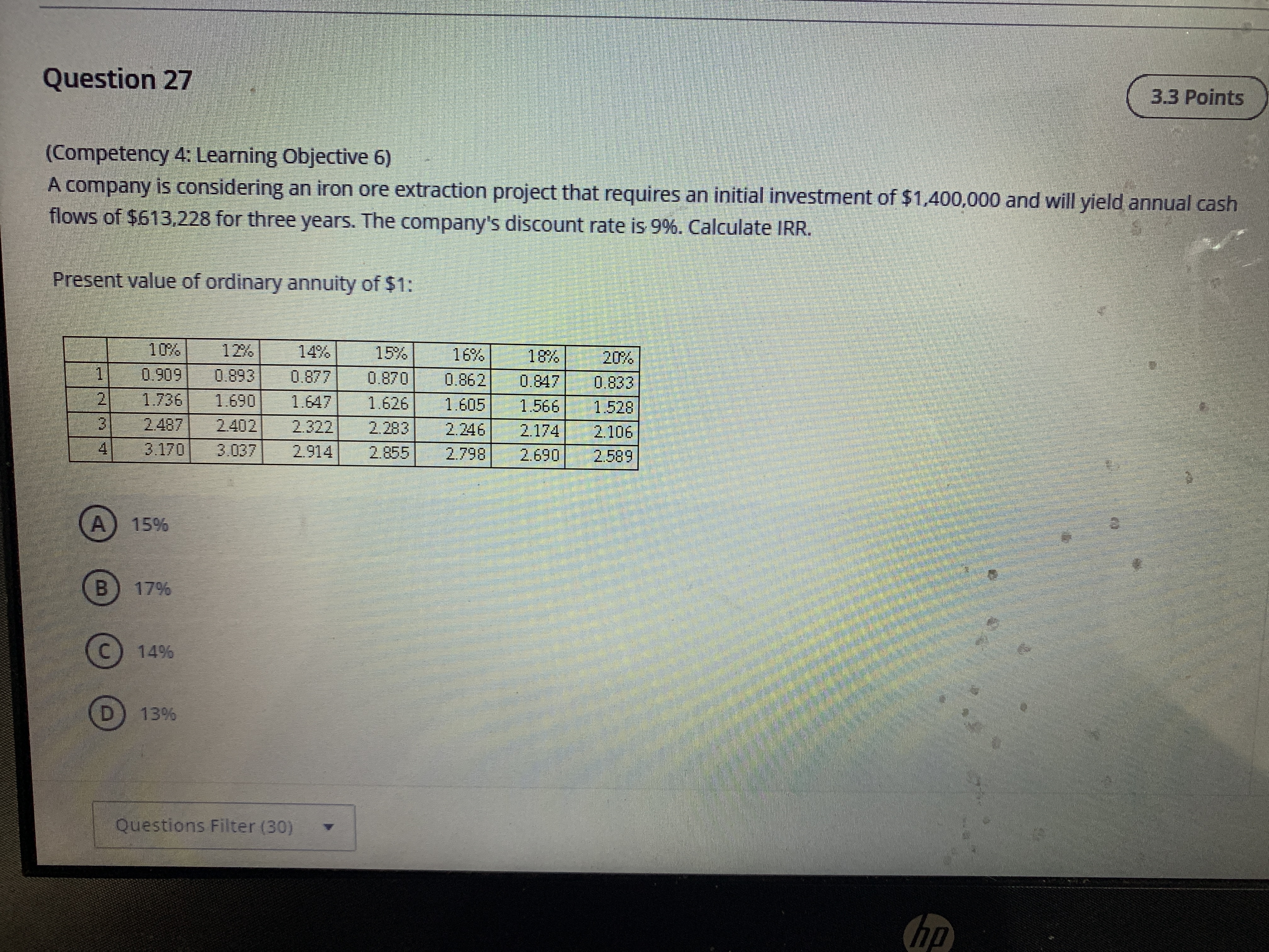  Question 27 3.3 Points (Competency 4: Learning Objective 6) A company