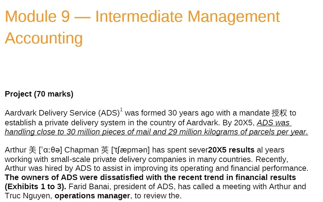 Module 9 Intermediate Management Accounting Project (70 marks) Aardvark Delivery Service