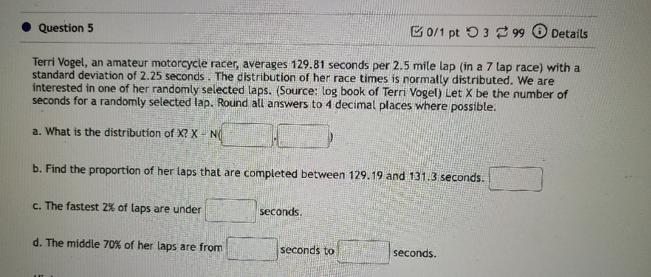 help please thanks Question 5 0/1 pt 9 3 99 0 Details