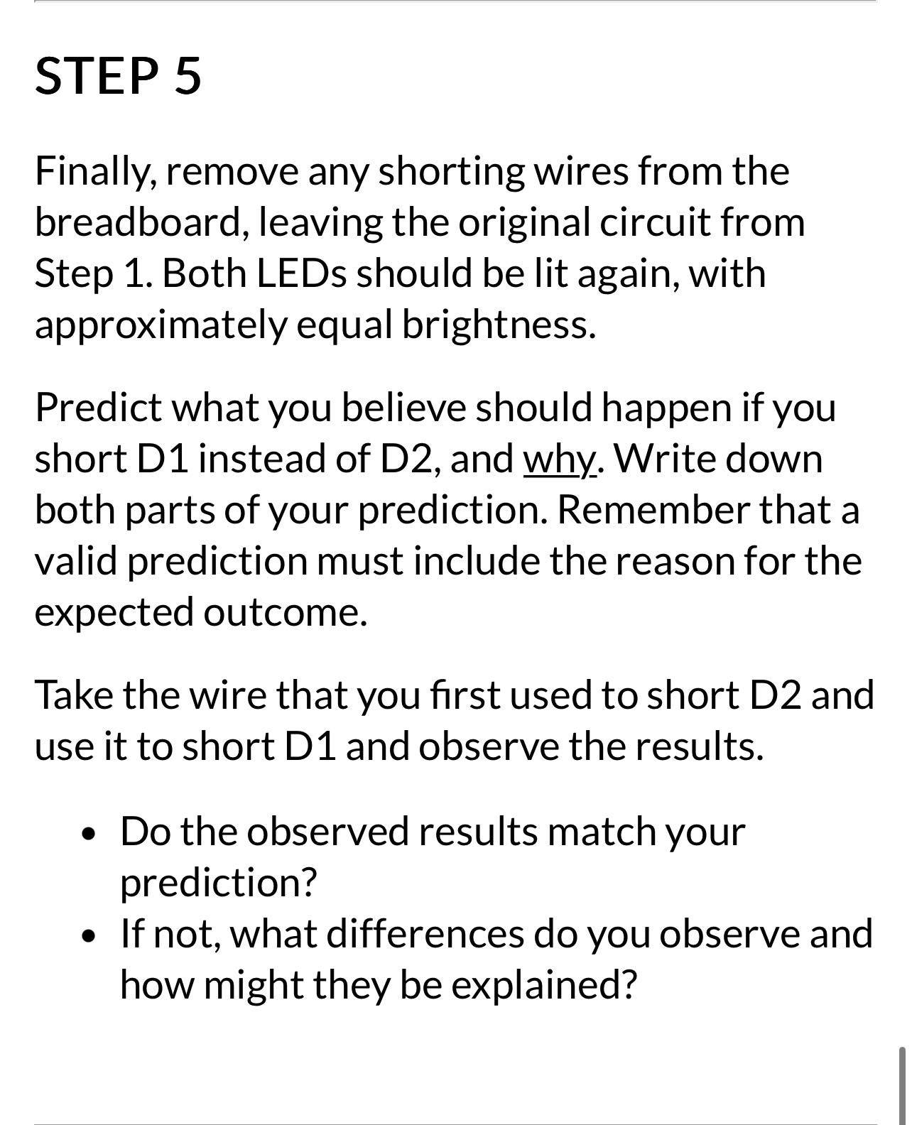 brighter one must have greater current through it than the dimmer one.