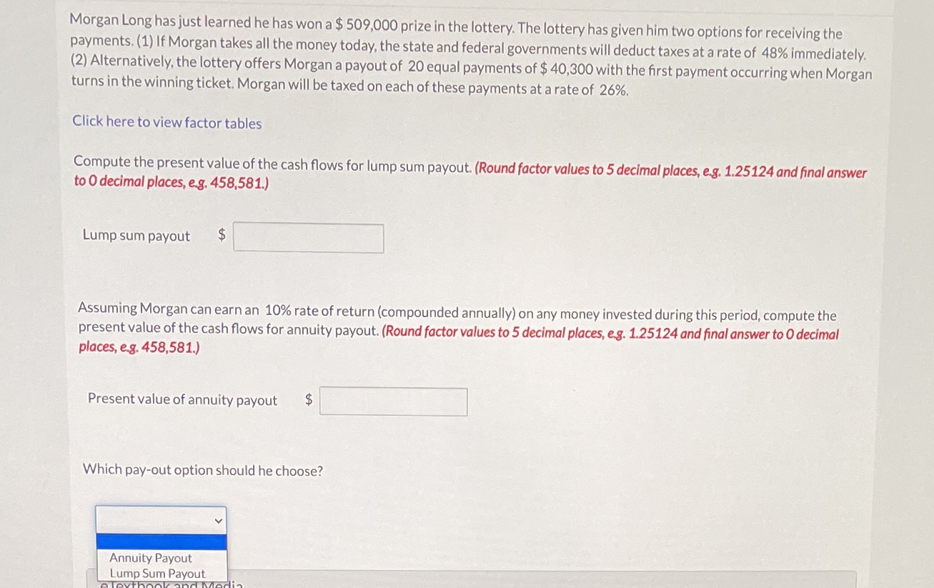  Morgan Long has just learned he has won a $ 509,000