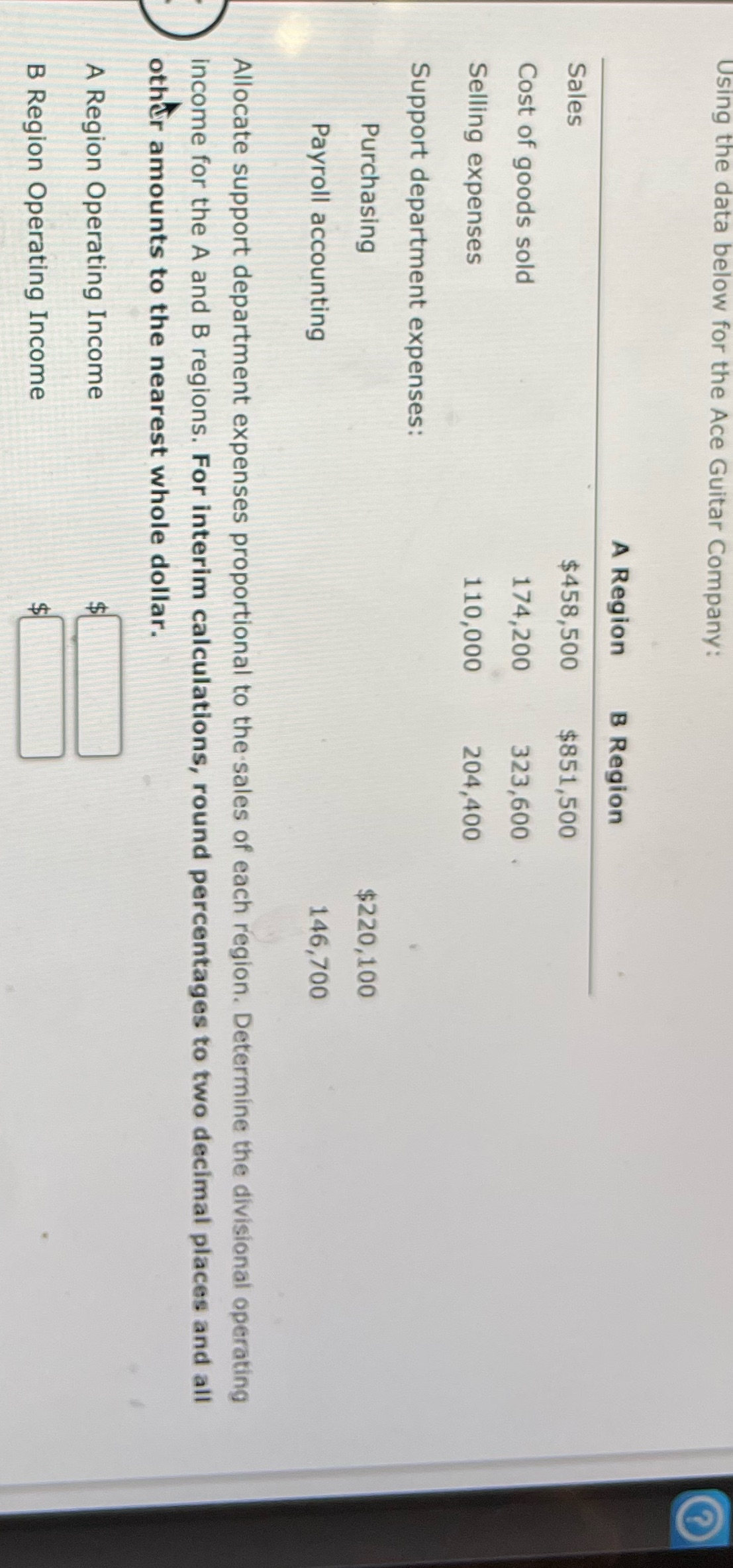  Using the data below for the Ace Guitar Company: A Region