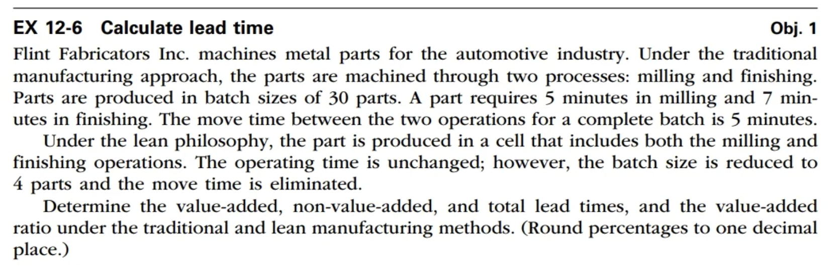 How do lead time calculations help companies make decisions? EX 12-6 Calculate