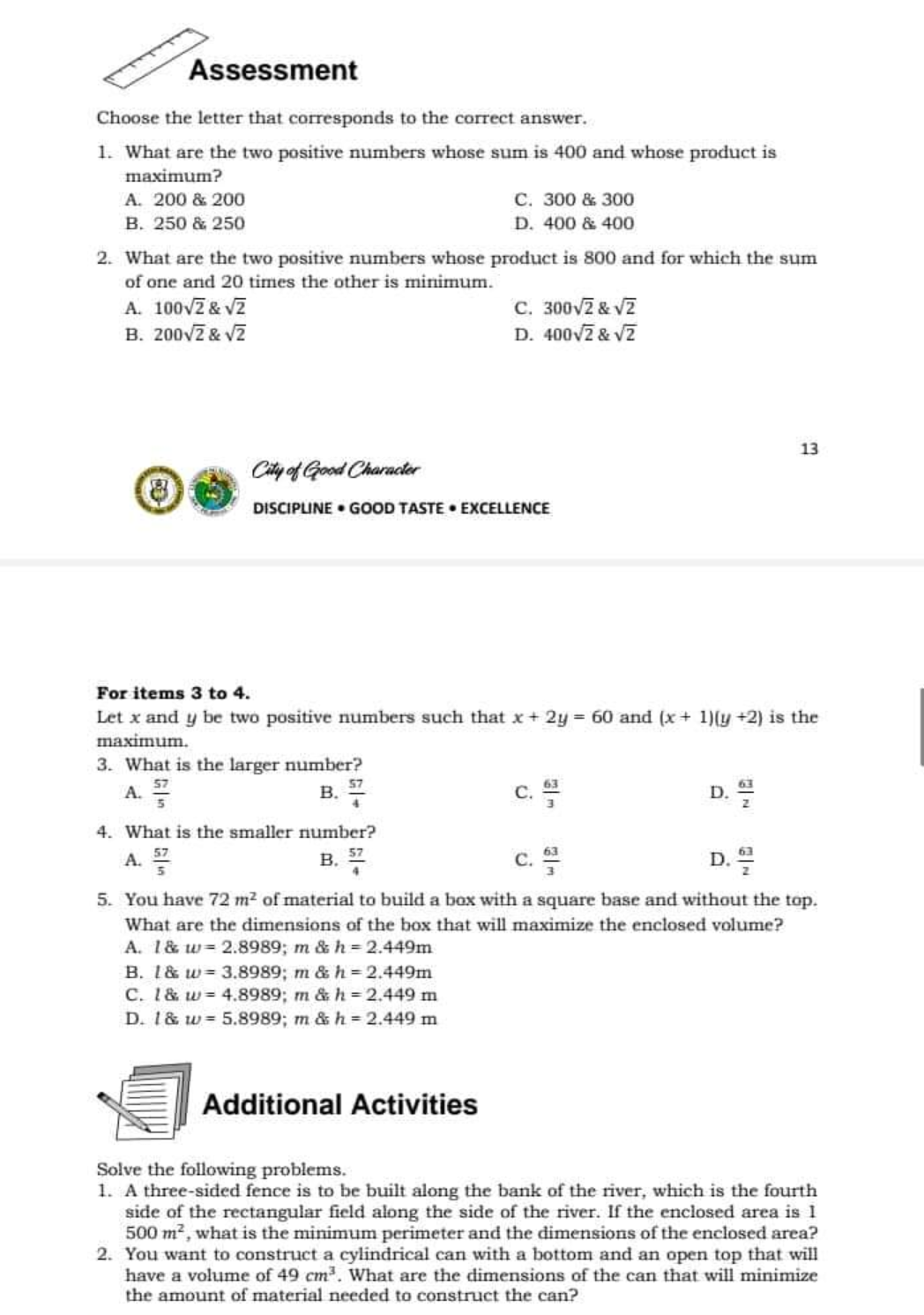 to fence a rectangular area along the road. The cost of the