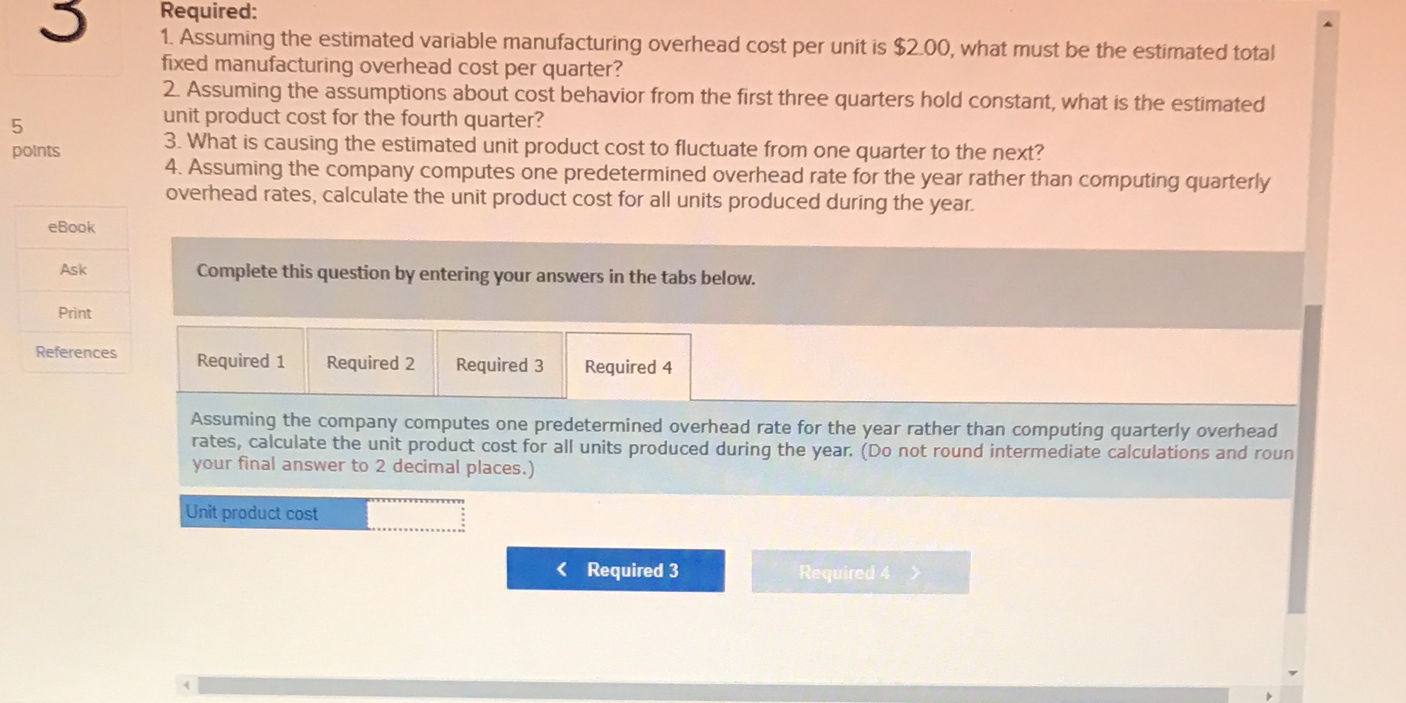 Required: 1. Assuming the estimated variable manufacturing overhead cost per unit