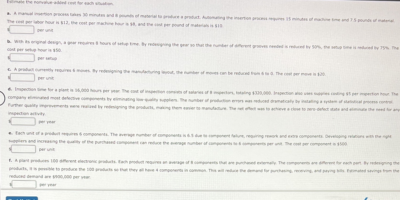 I need help please help Estimate the nonvalue-added cost for each situation.