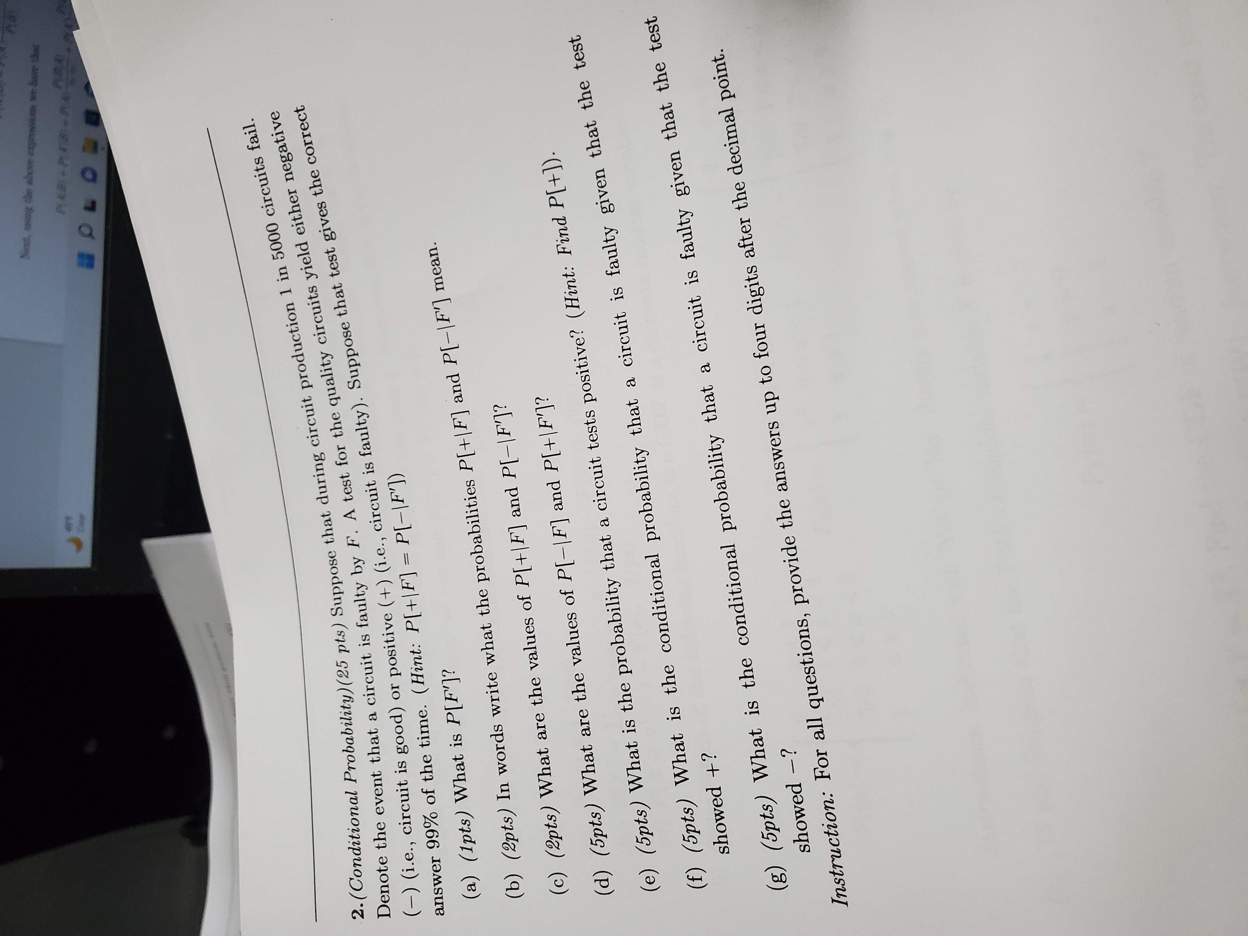  2. (Conditional Probability) (25 pts) Suppose that during circuit production 1