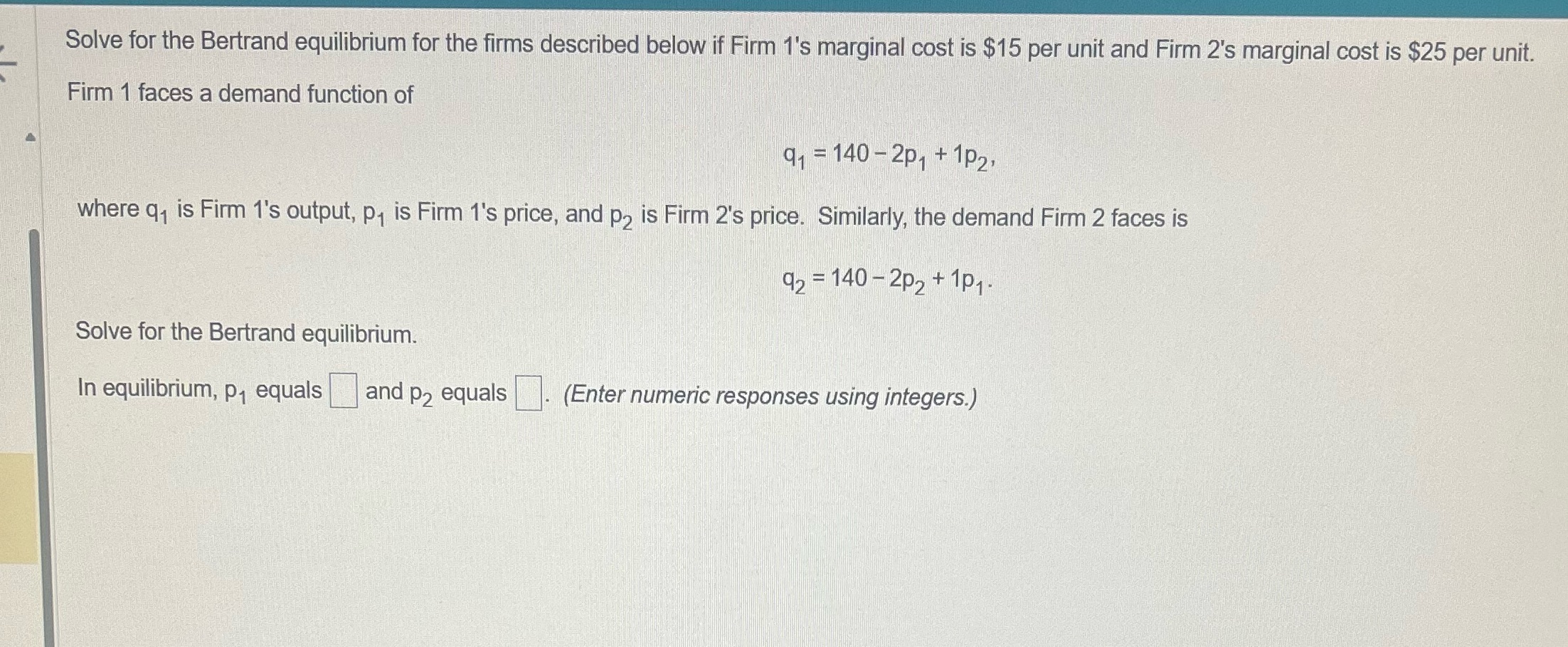 Can I get help with this question please Solve for the Bertrand