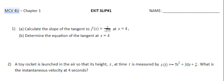 MCV 4U - Chapter 1 EXIT SLIP#1 NAME: 1) (a) Calculate
