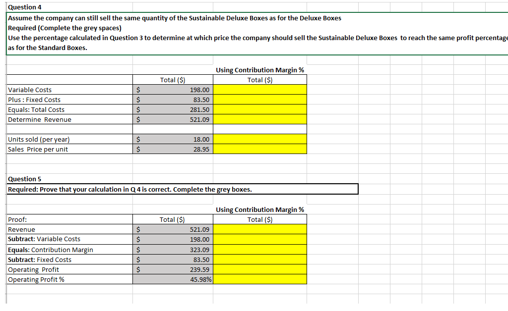 the company switches the current quantity of Deluxe Boxes sold, to Sustainable