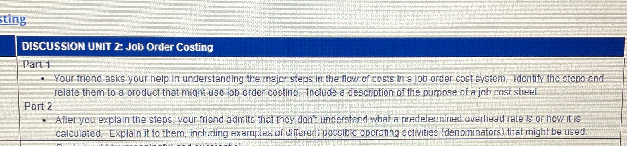  iting DISCUSSION UNIT 2: Job Order Costing Part 1 . Your