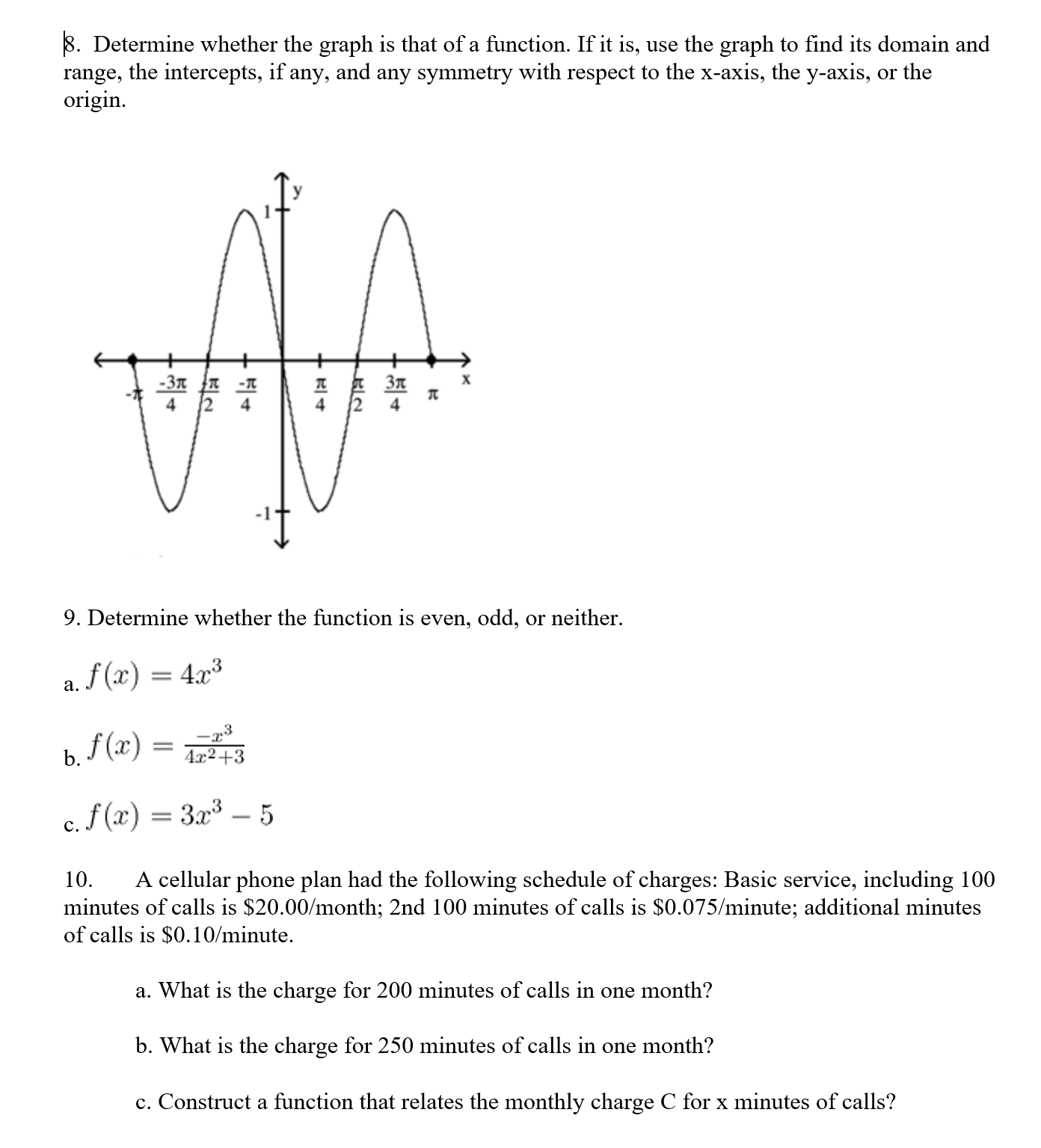8 and f (7) = 14? 2. If f (t) = 2t