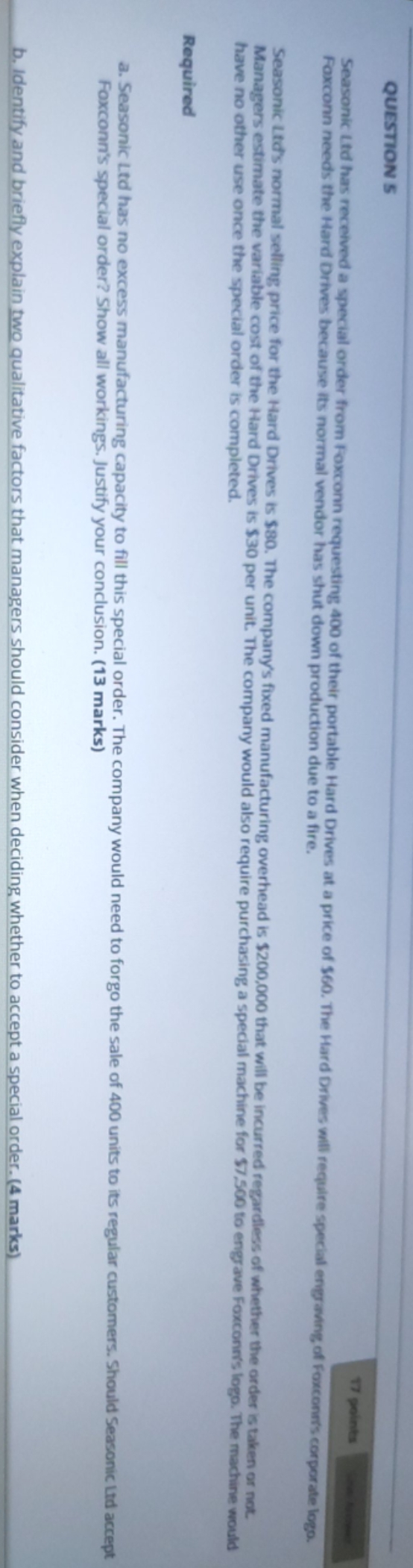 Please refer to image ). Thanks! QUESTION S 17 points Seasonic Ltd