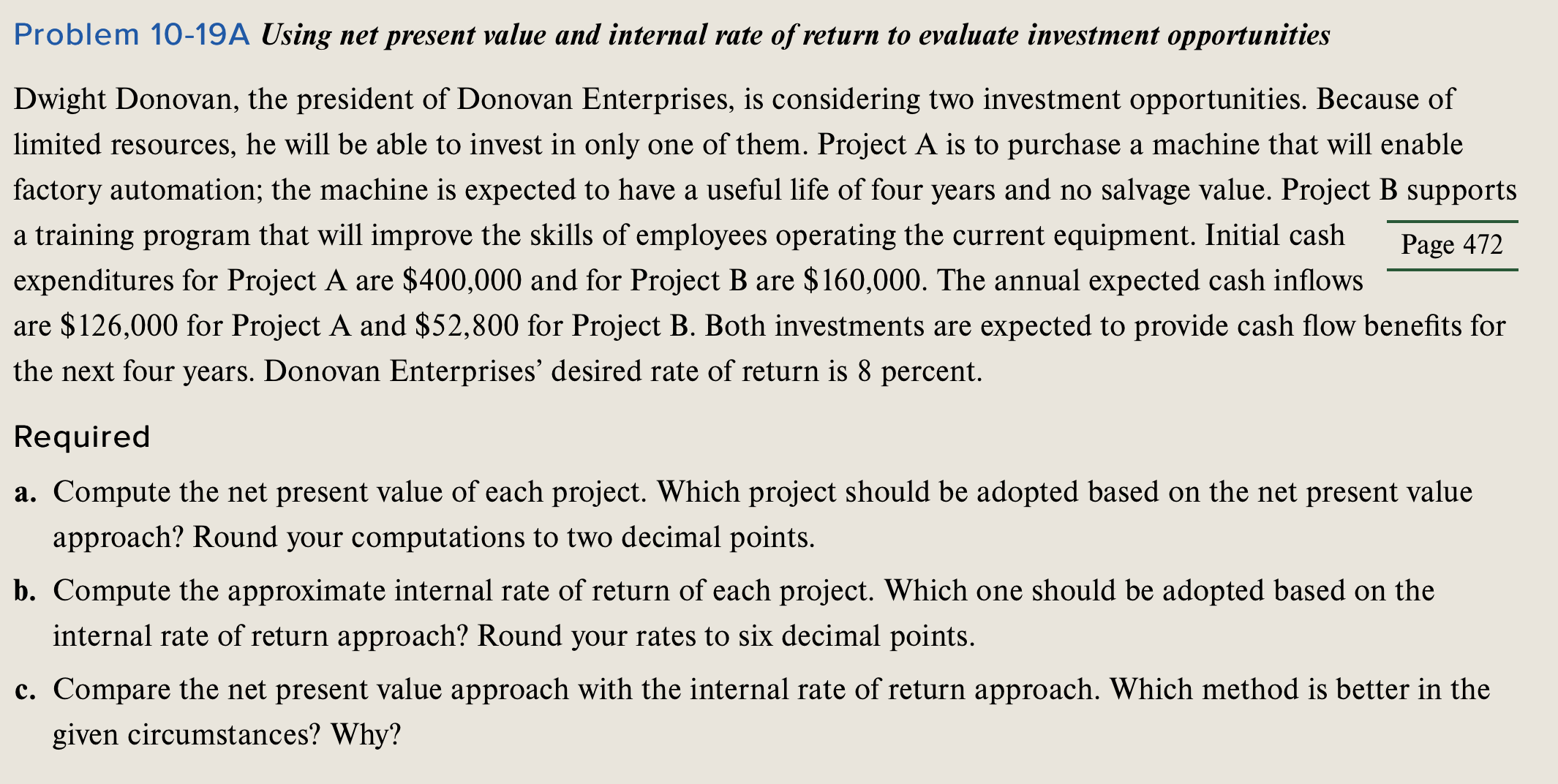  Problem 1019A Using net present value and internal rate of return