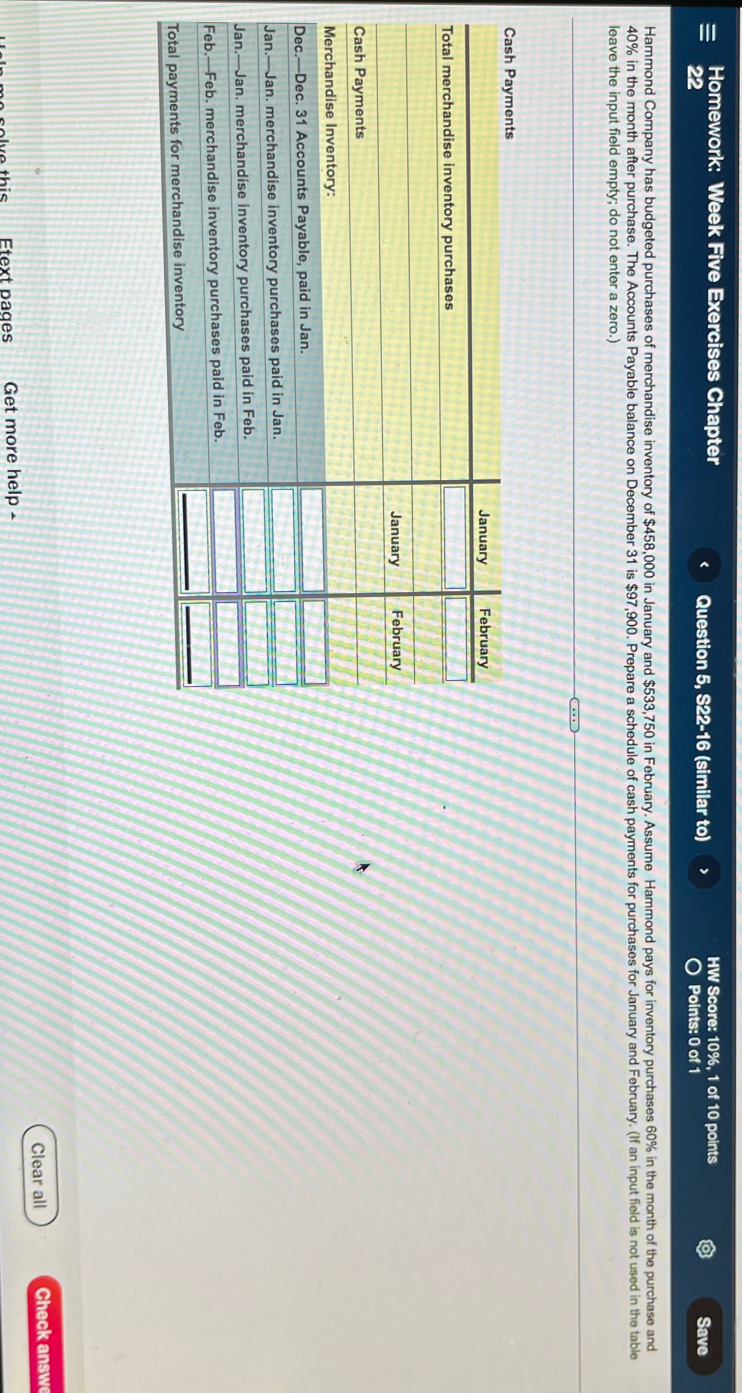 Please assist Homework: Week Five Exercises Chapter Question 5, S22-16 (similar to)