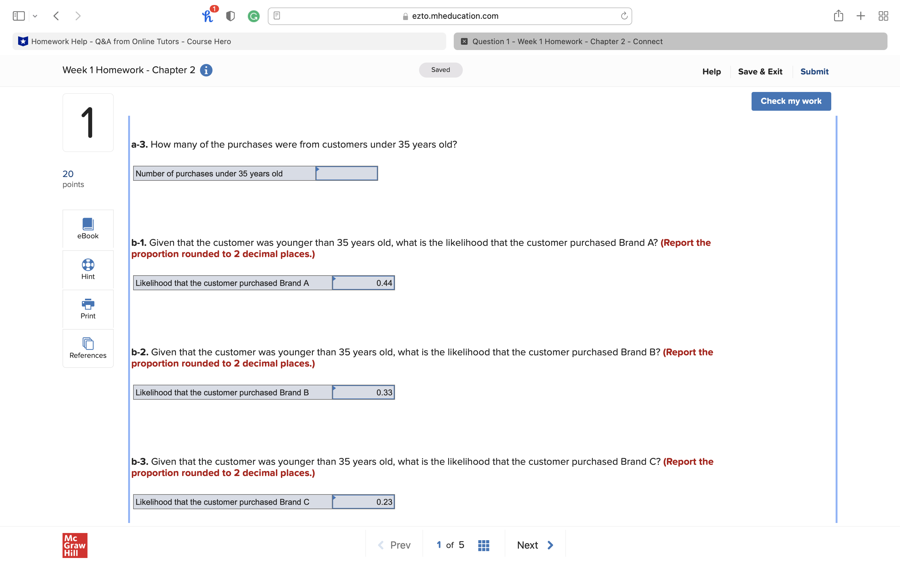Week 1 Homework - Chapter 2 0 saved Help Save & Exit