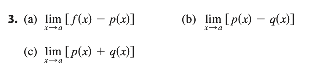 lim h(x) = 1 x-> a x-> a x->a lim p(x) =