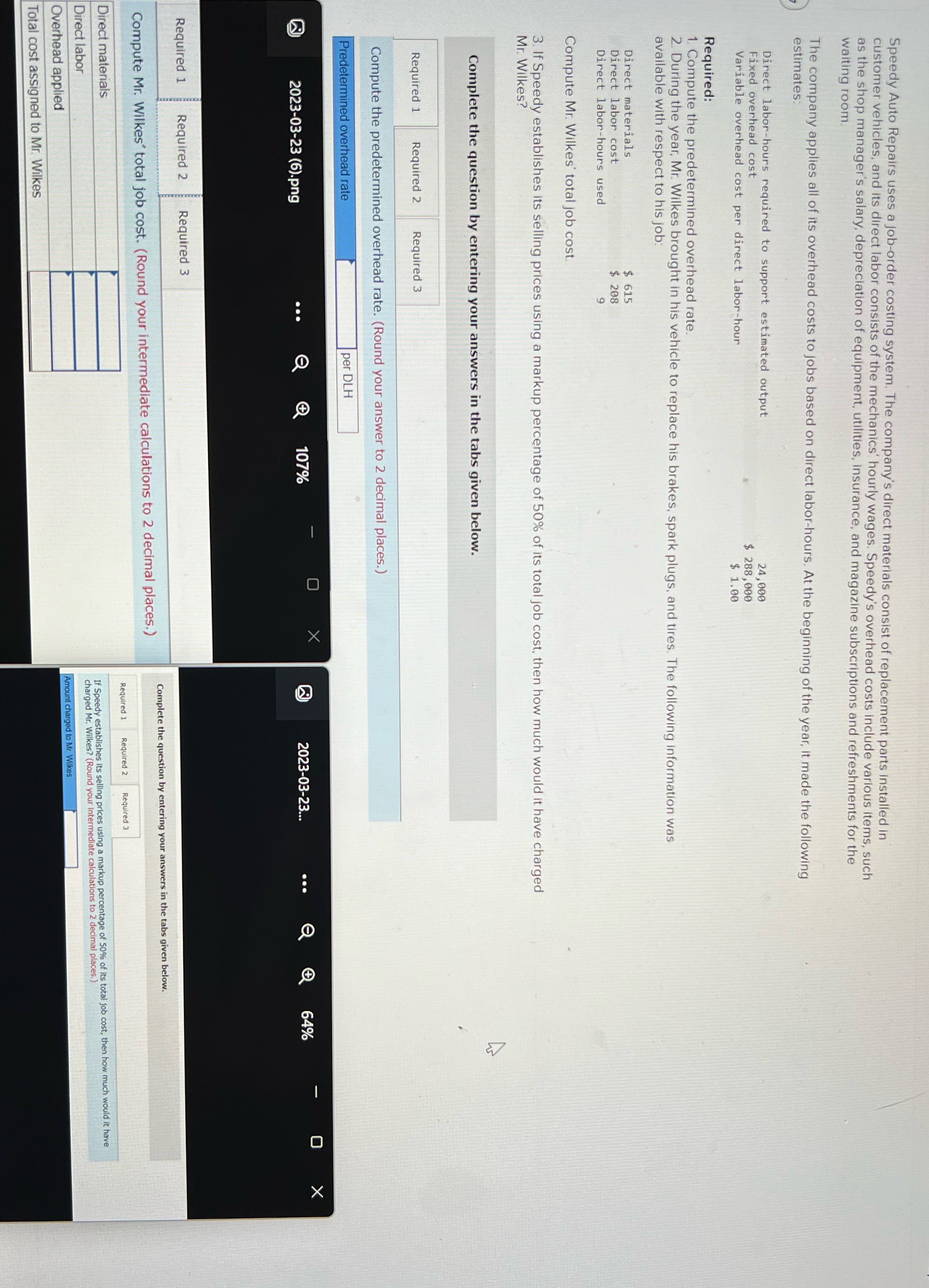 all charts and rounding asks. Speedy Auto Repairs uses a job-order costing