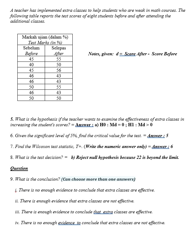  A teacher has implemented extra classes to help students who are