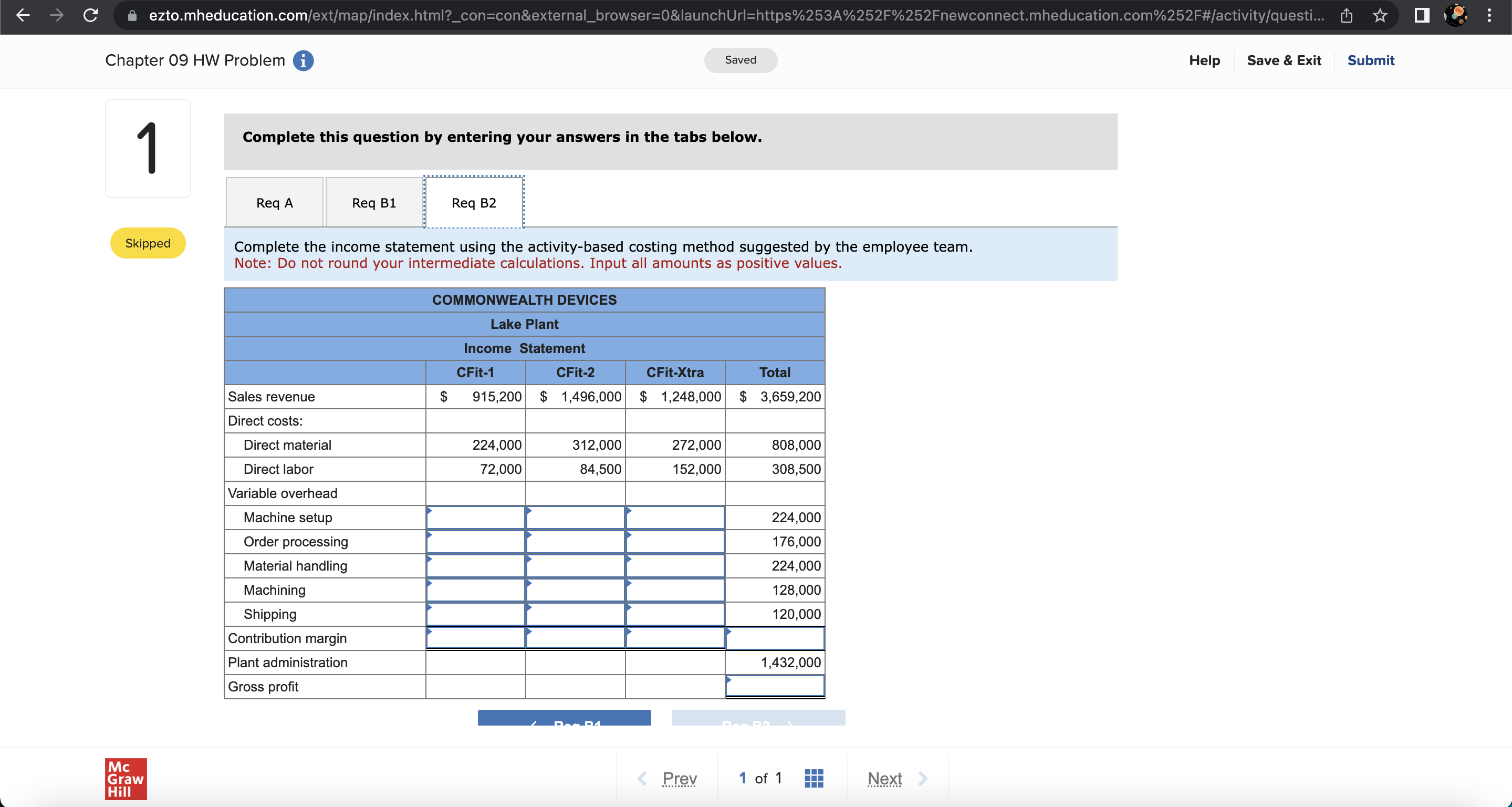 products using machine-hours Last year, the Lake Plant produced and shipped 8,320