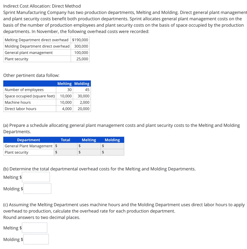Indirect cost allocation Indirect Cost Allocation: Direct Method Sprint Manufacturing Company has
