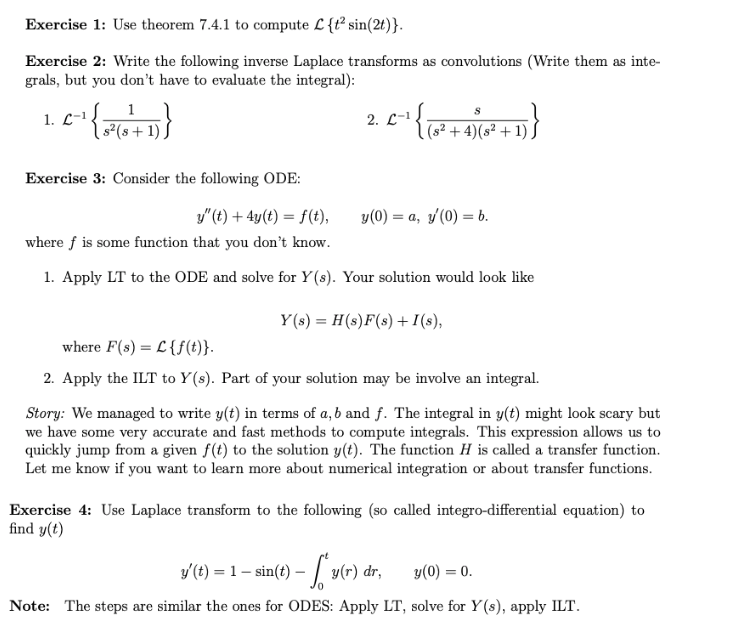 Exercise 2: Write the following inverse Laplace transforms as convolutions (Write them