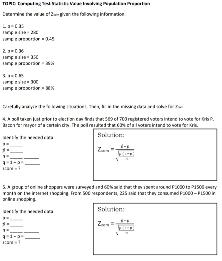 TOPIC: Computing Test Statistic Value Involving Population Proportion Determine the value